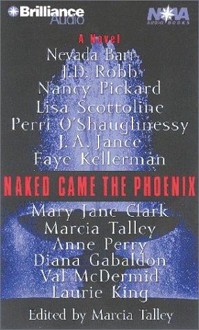 Naked Came the Phoenix: A Serial Novel
