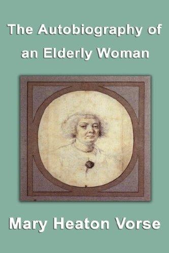 The Autobiography of an Elderly Woman