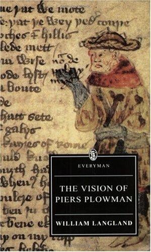 The Vision of Piers Plowman: A Critical Edition of the B-Text Based on Trinity College Cambridge MS B.15.17 (Everyman's Library (Paper))