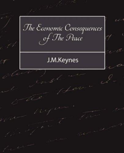 The Economic Consequences of The Peace - J.M.Keynes