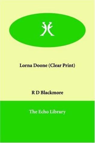 Lorna Doone (Clear Print)