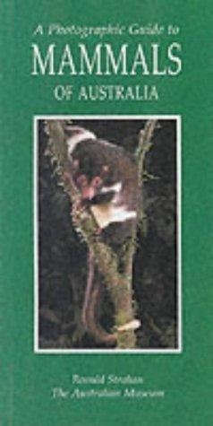 A Photographic Guide to Mammals of Australia (Photoguides)