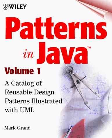 Patterns in Java: a catalog of reusable design patterns illustrated with UML