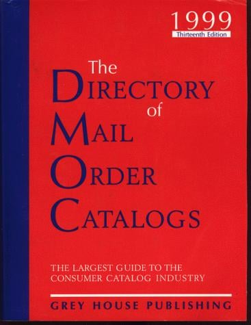 The Directory of Mail Order Catalogs, 1999 (Directory of Mail Order Catalogs)