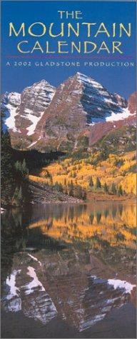 The Mountain Calendar: a 2002 Gladstone Production