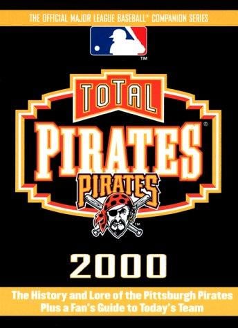 Total Pirates 2000 (Total Baseball Companions)