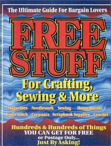 Free Stuff for Crafting, Sewing & More