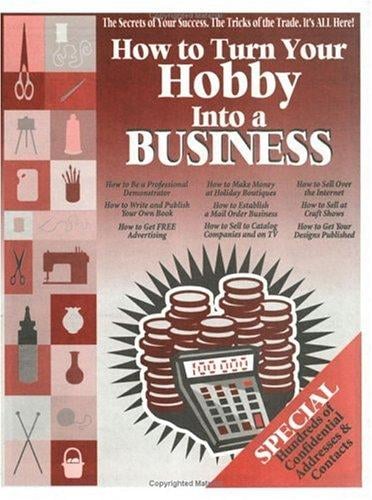 How to Turn Your Hobby into a Business