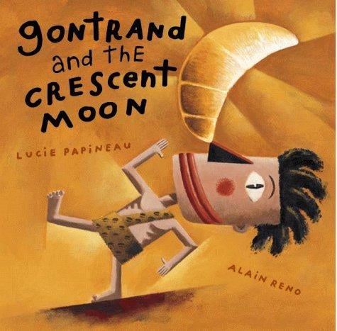 Gontrand and the Crescent Moon
