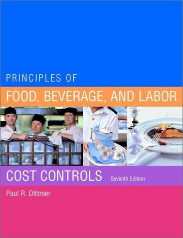 Principles of Food, Beverage, and Labor Cost Controls