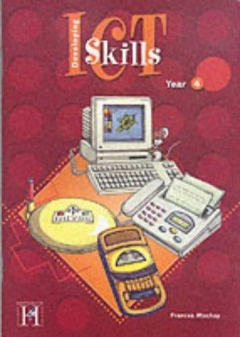 Developing Information and Communication Technology Skills (Information & Communication Technology)