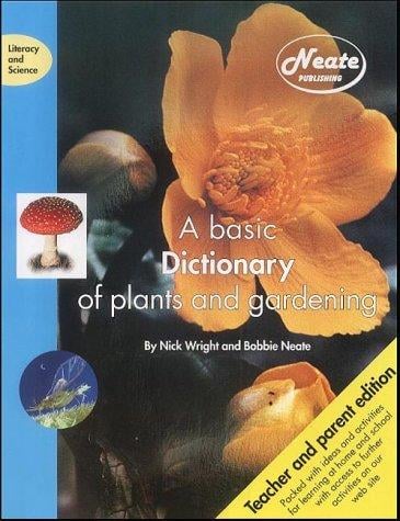 A Basic Dictionary of Plants and Gardening (Literacy & Science)