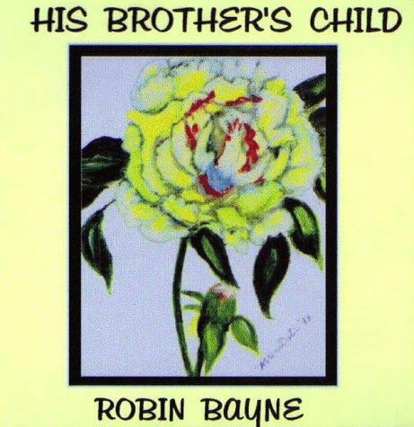 His Brother's Child (Glory Books)