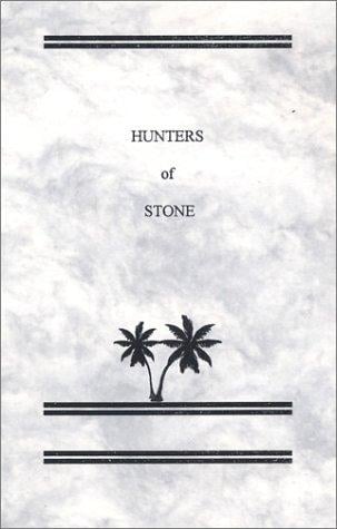 Hunters of Stone