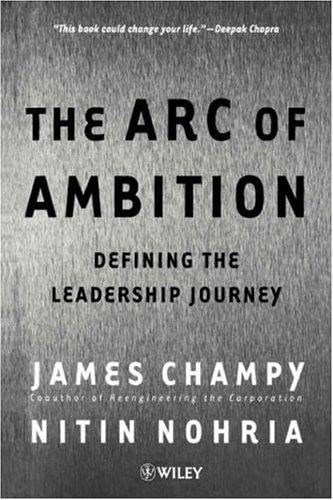 The Arc of Ambition: Defining the Leadership Journey