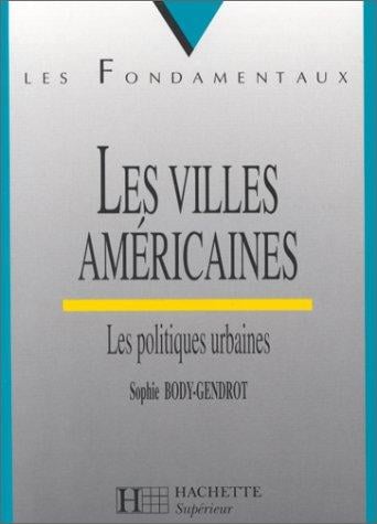 Les villes américaines: Les politiques urbaines