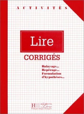 Lire, corrigés. Balayage... Repérage... Formulation d'hypothèses...