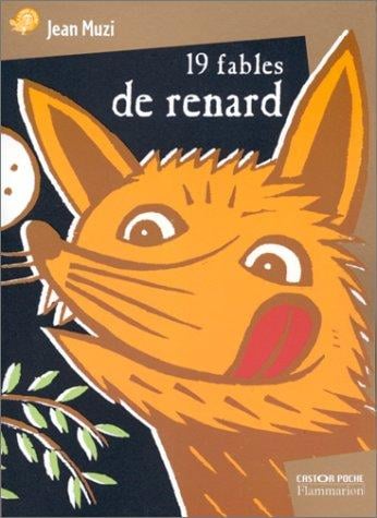 Dix-neuf fables du renard