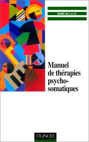 Manuel de thérapies psychosomatiques