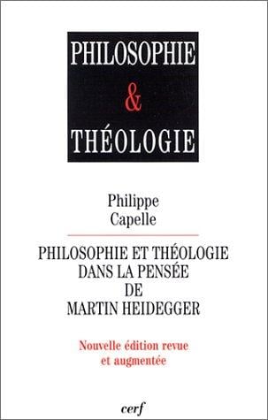 Philosophie et théologie dans le pensée de Martin Heidegger
