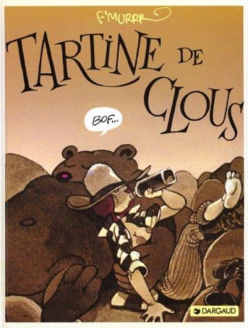Le Génie des alpages: Tartine de clous