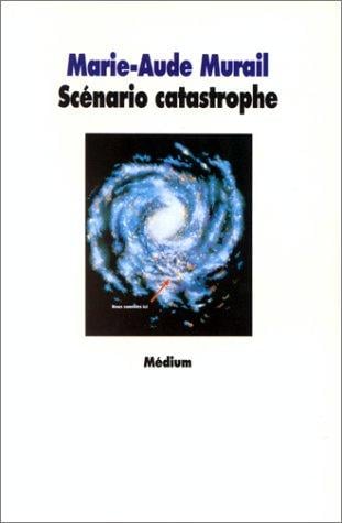 Scénario catastrophe