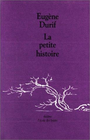 La Petite Histoire