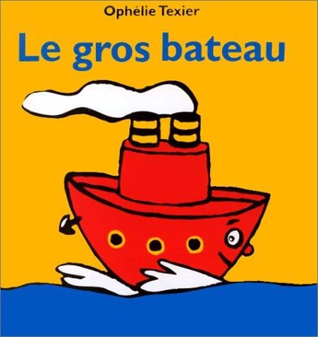 Le Gros Bateau
