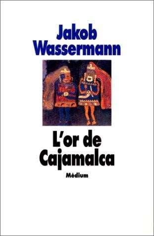 L'Or de Cajamalca