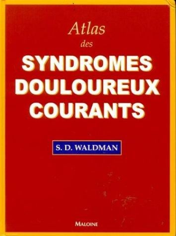 Atlas synd.douloureux courants