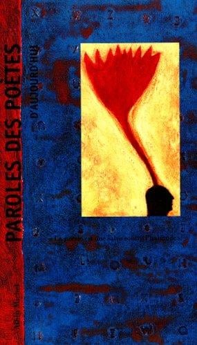 Paroles des poètes d'aujourd'hui