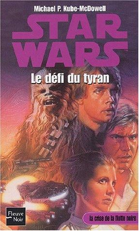 Le défi du tyran
