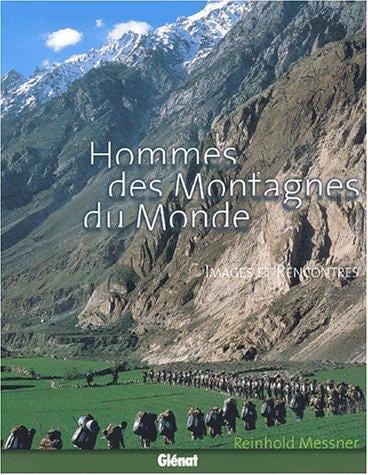 Hommes des montagnes du Monde