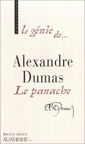 Alexandre Dumas: Le Panache