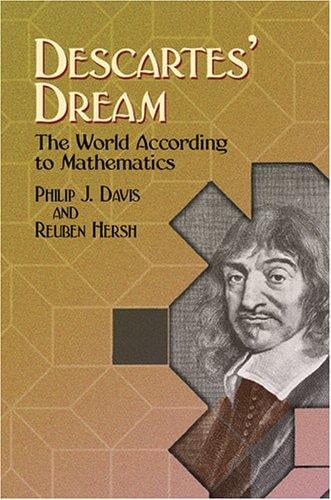 Descartes' dream: the world according to mathematics