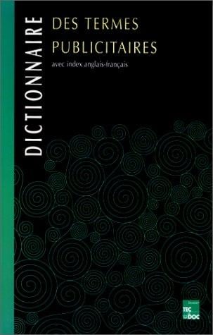 Dictionnaire des termes publicitaires
