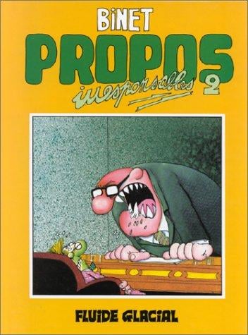 Propos irresponsables, tome 2