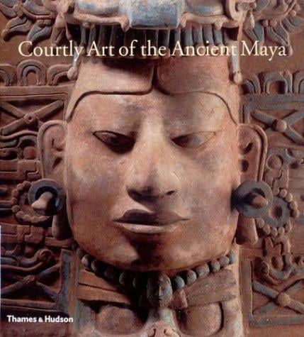 Courtly art of the ancient Maya