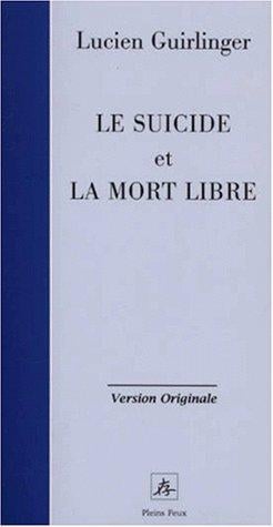 Le suicide et la mort libre