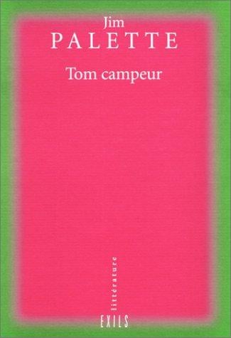 Tom campeur