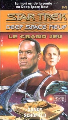 Star Trek Deep Space Neuf, tome 4: Le Grand Jeu
