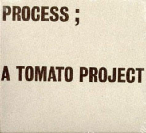 Process: A Tomato Project