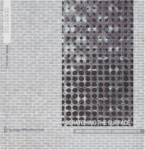Scratching the Surface: New London Facades by London Architects