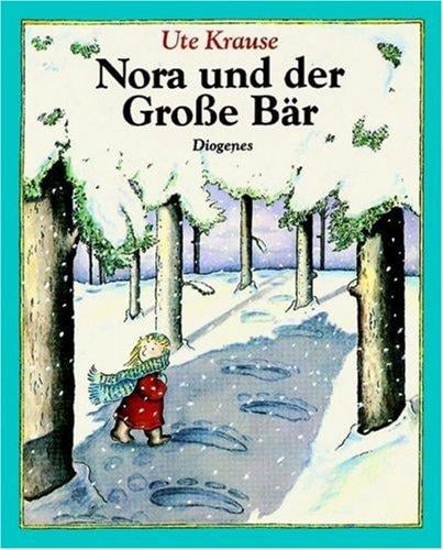 Nora und der Große Bär.