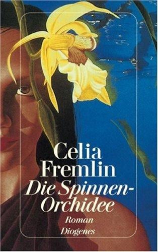 Die Spinnen- Orchidee. Roman.