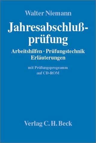 Jahresabschlußprüfung. Arbeitshilfen, Prüfungstechnik, Erläuterungen.