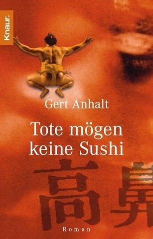 Tote mögen keine Sushi.