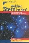Welcher Stern ist das? Sterne und Planeten entdecken und beobachten.