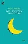 Die Liebenden von Algier.