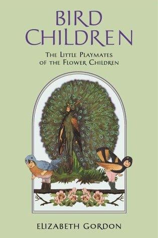 Bird children: the little playmates of the flower children